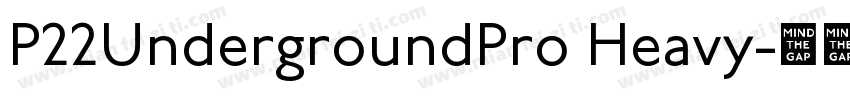 P22UndergroundPro Heavy字体转换
